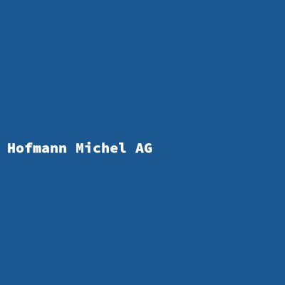 Hersteller: Hofmann Michel AG