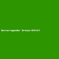 Hervorragender Bronze-Bikini