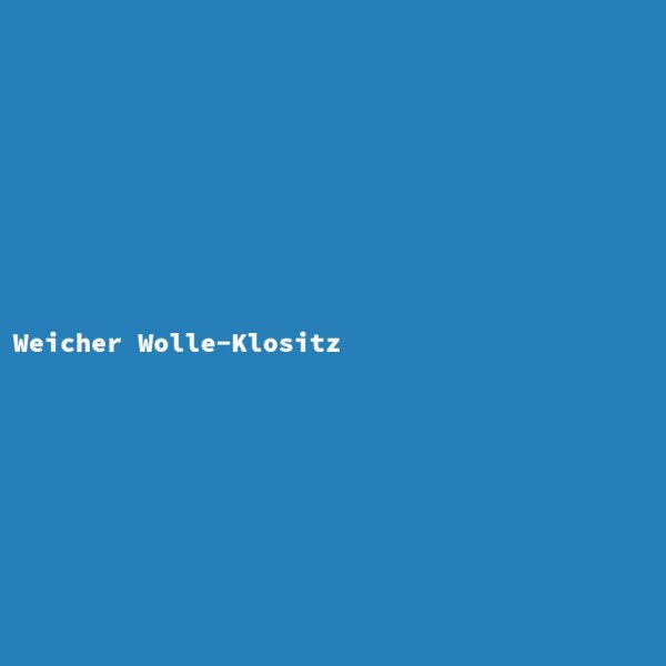 Weicher Wolle-Klositz