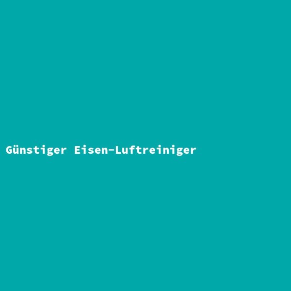 Günstiger Eisen-Luftreiniger