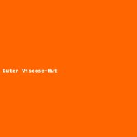 Guter Viscose-Hut