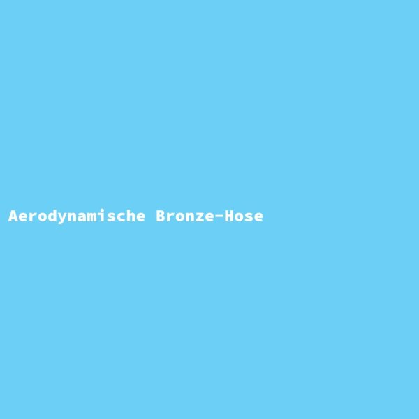 Aerodynamische Bronze-Hose