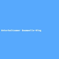 Unterhaltsamer Baumwolle-Ring