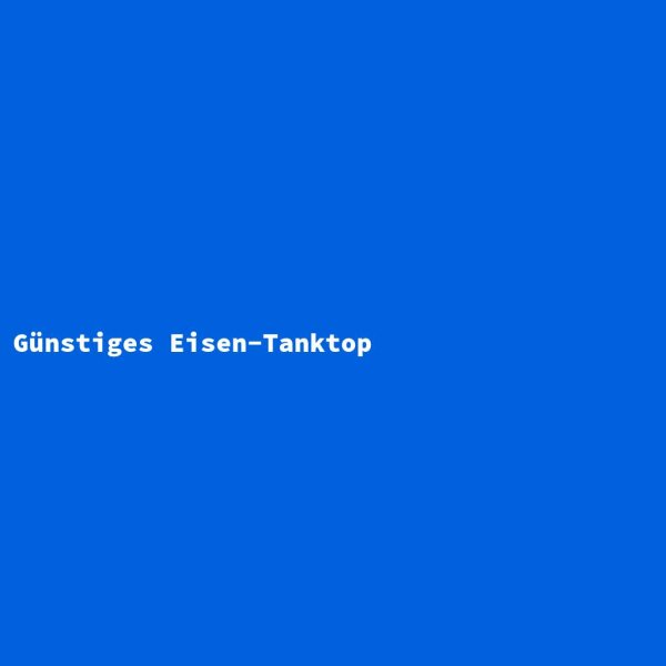 Günstiges Eisen-Tanktop