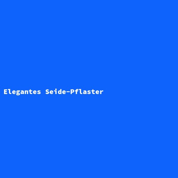 Elegantes Seide-Pflaster