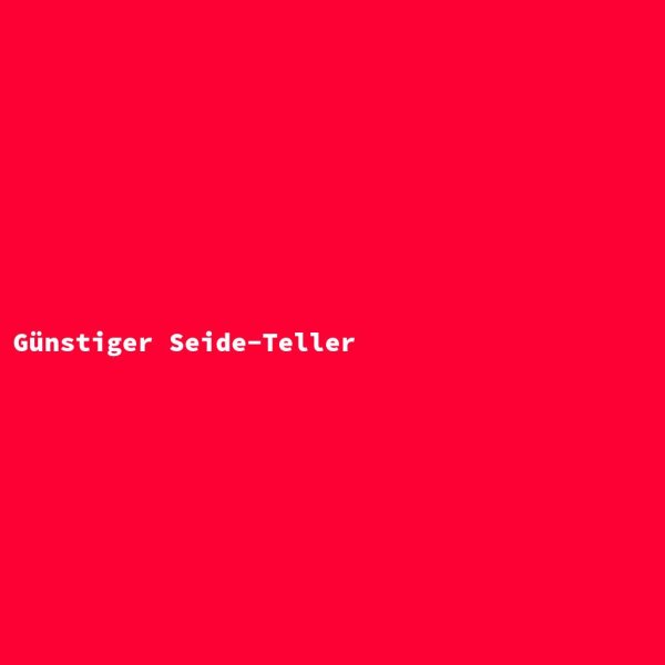 Günstiger Seide-Teller
