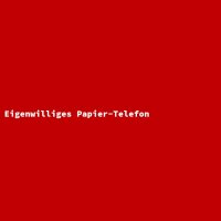 Eigenwilliges Papier-Telefon