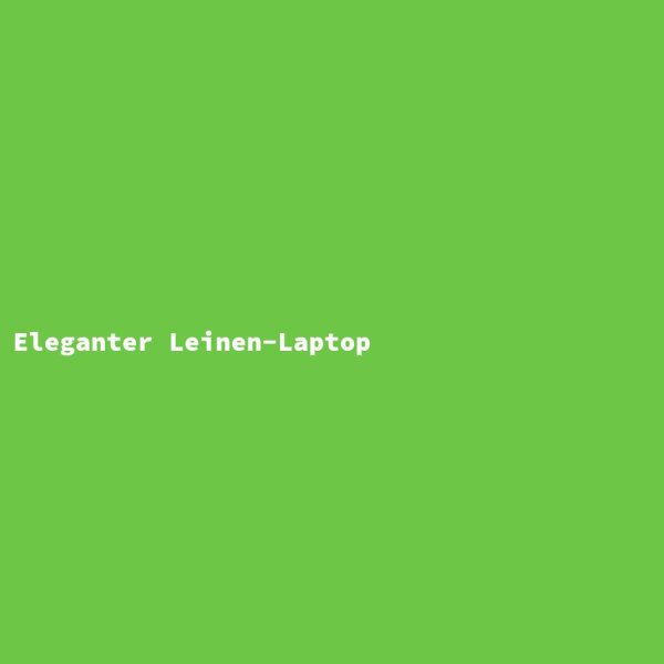 Eleganter Leinen-Laptop