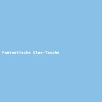 Fantastische Glas-Tasche