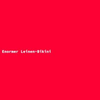 Enormer Leinen-Bikini