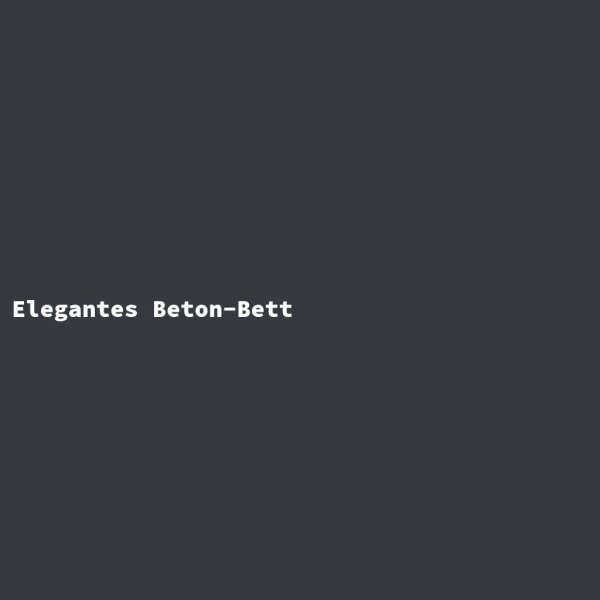 Elegantes Beton-Bett