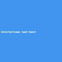 Unterhaltsame Samt-Gabel