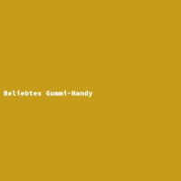 Beliebtes Gummi-Handy