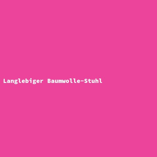 Langlebiger Baumwolle-Stuhl